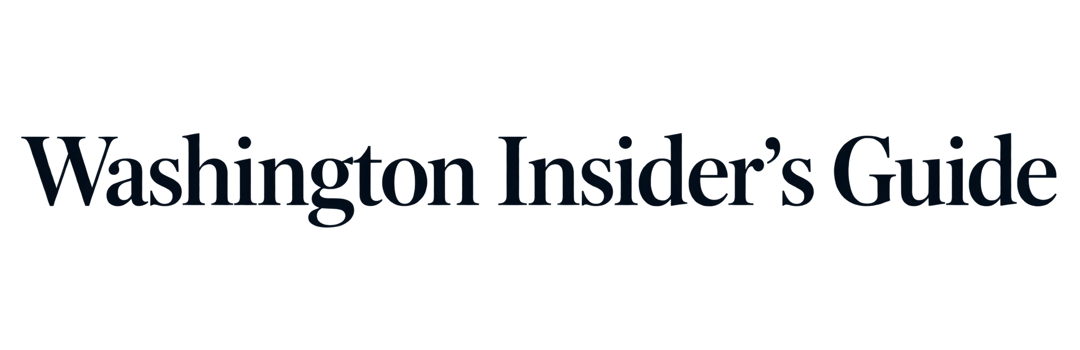 Washington Insider’s Guide Washington Insider’s Guide